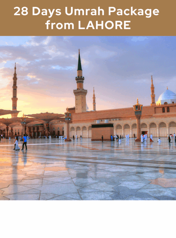 28 Days Best Cheapest Umrah packages from Lahore Karachi Pakistan