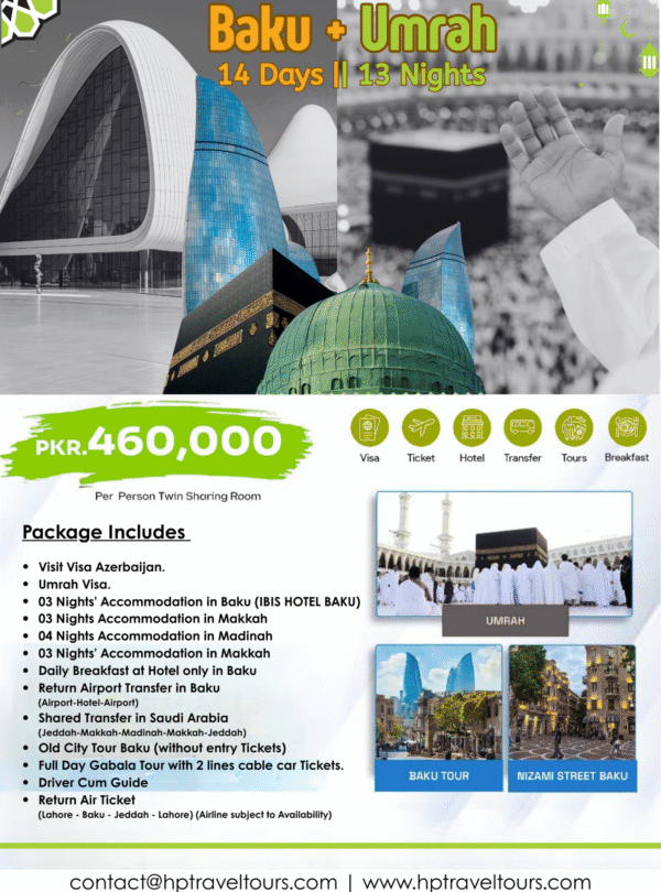 Baku + Umrah 14 Days | 13 Nights Package from Karachi, Lahore 2025