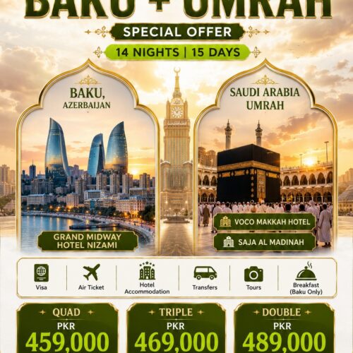🌍 Baku + Umrah 14 Days | 13 Nights Package from Karachi -Lahore 2025