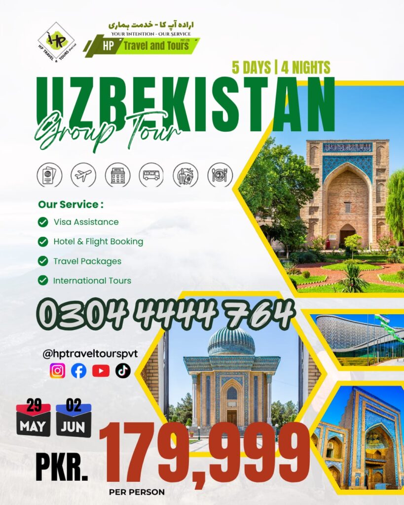 Book the best Uzbekistan group tour package from Pakistan with visa assistance, flights, hotels, guided tours, and luxury travel services at affordable prices.